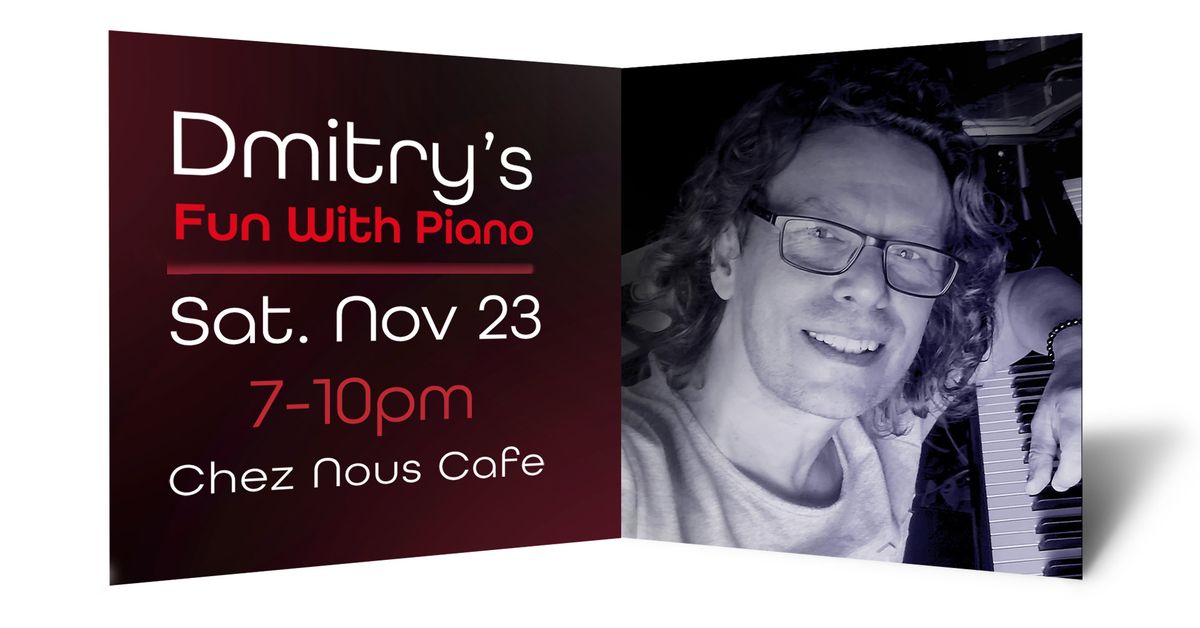 Dmitry's Fun with Piano - Chez Nous