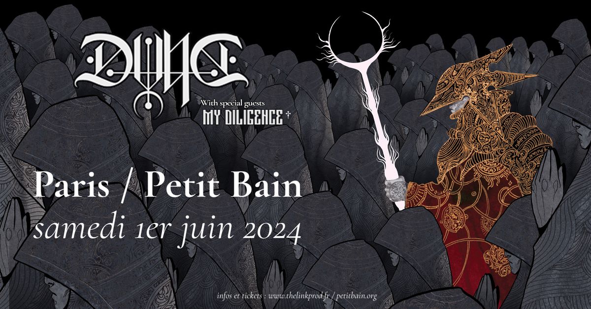 [COMPLET] DVNE + MY DILIGENCE \/ PETIT BAIN, PARIS \/ 1er JUIN 2024