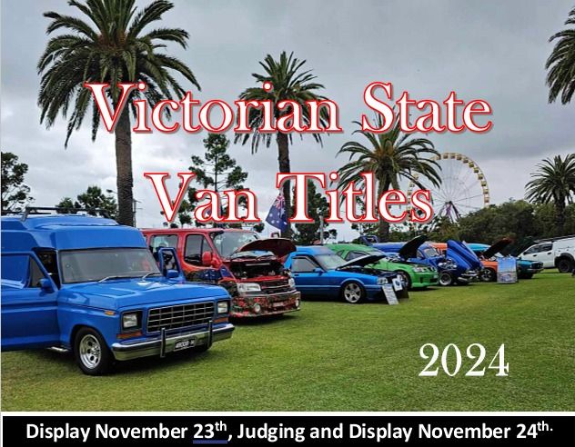 2024 Victorian Panel Van state Titles 