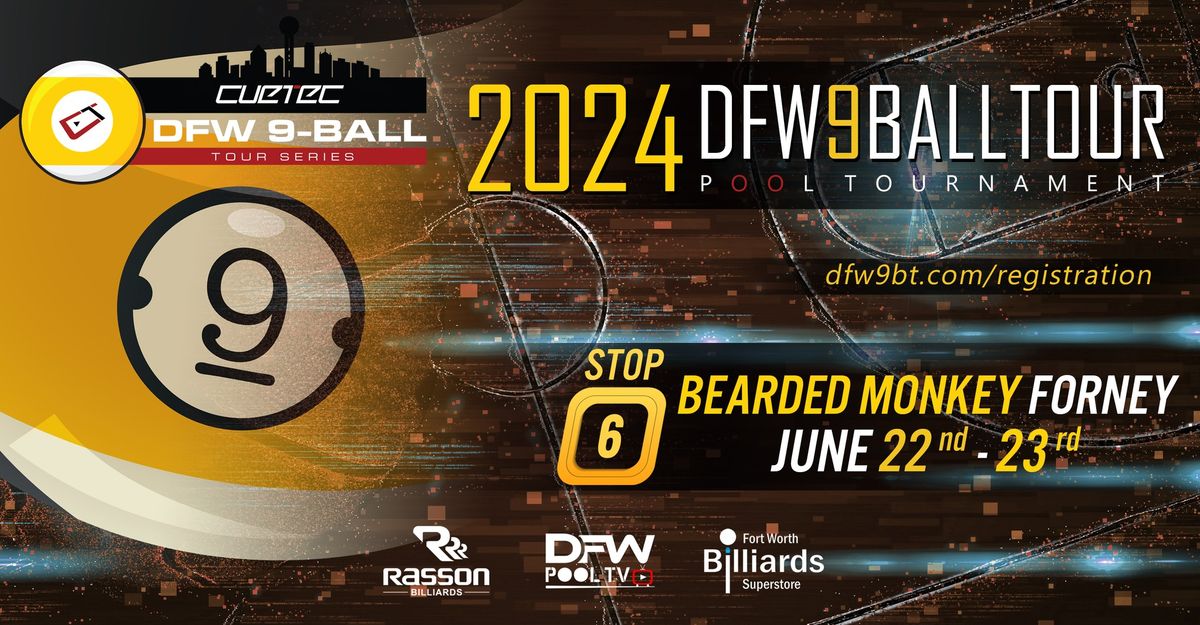 CUETEC DFW 9-Ball Tour June 22 - 23, 2024: Bearded Monkey Forney, TX