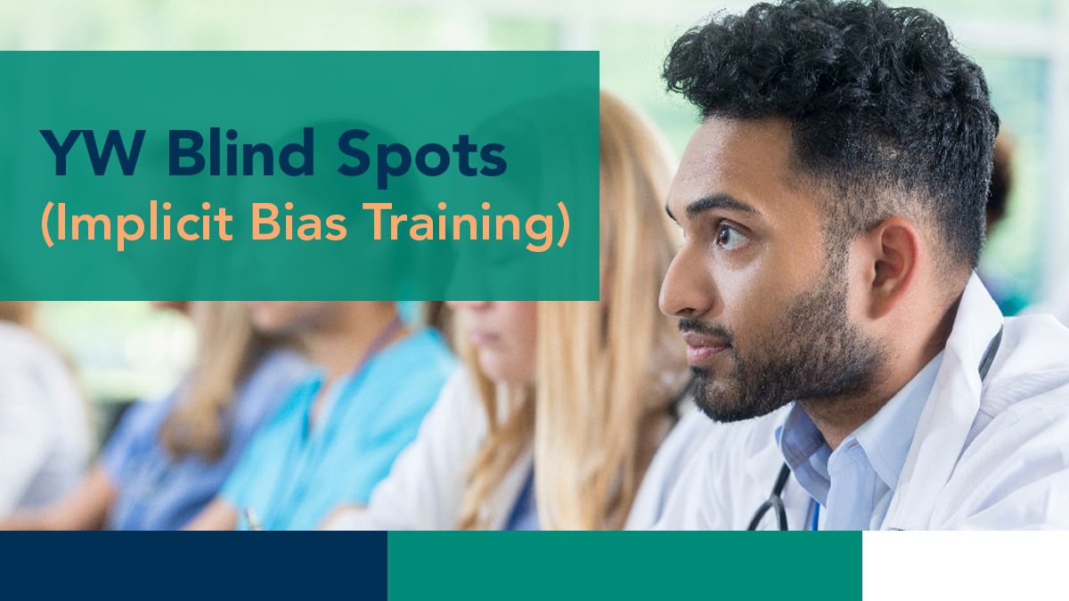 YW Blind Spots (Implicit Bias Training) - FREE Workshop