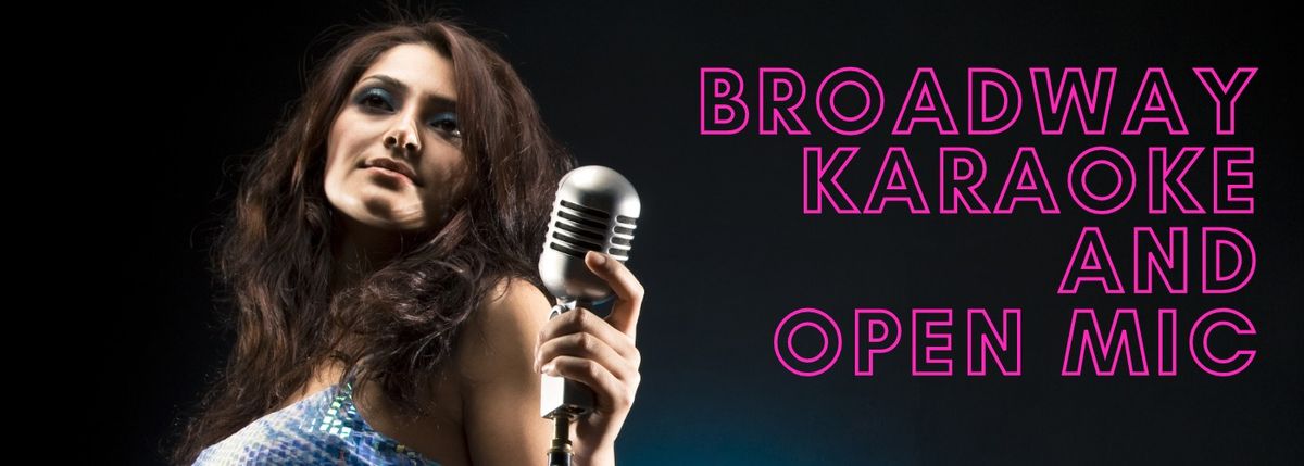 Broadway Karaoke and Open Mic Night