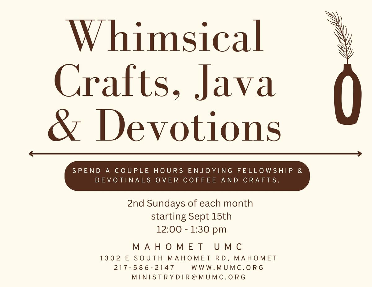 Whimsical Crafts, Java & Devotions