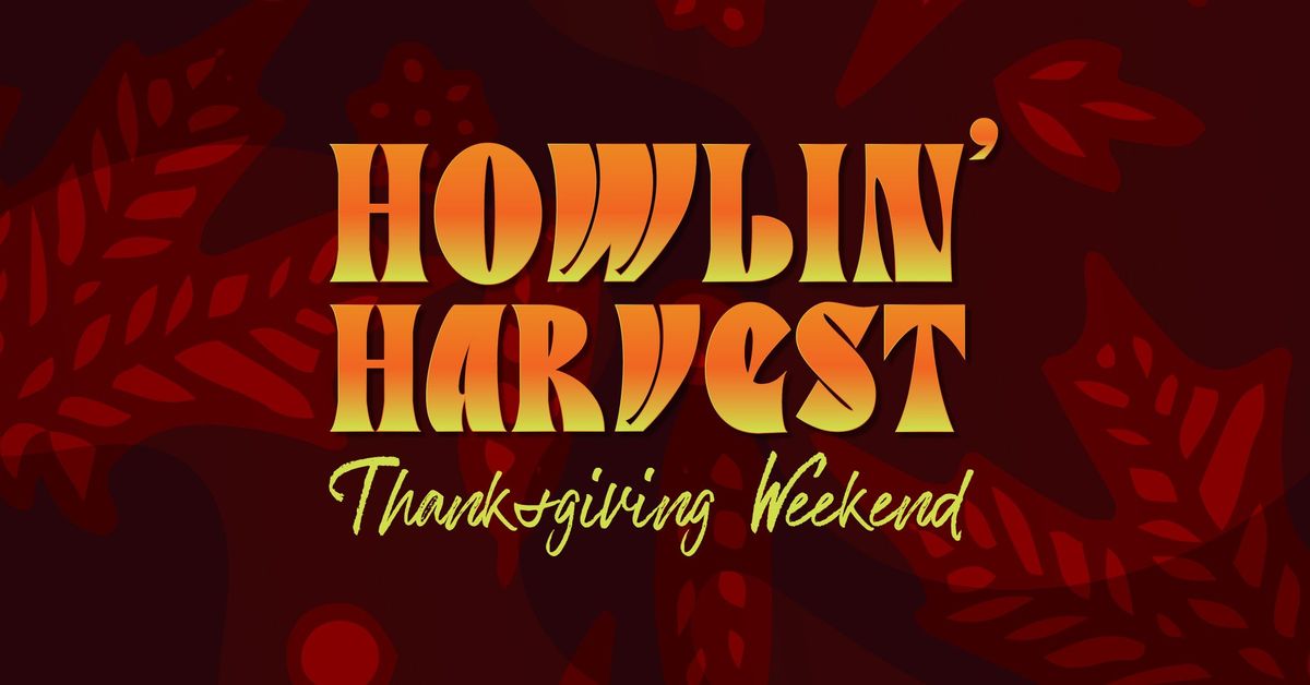 Howlin' Harvest 