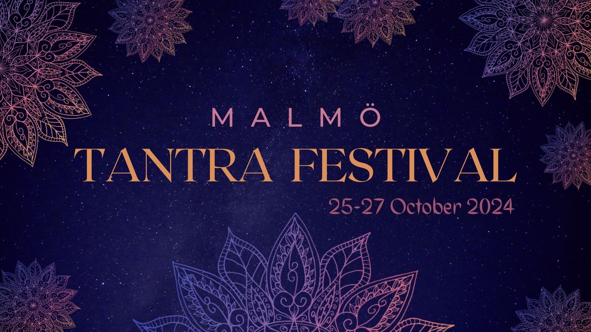 MALM\u00d6 TANTRA FESTIVAL AUTUMN 2024