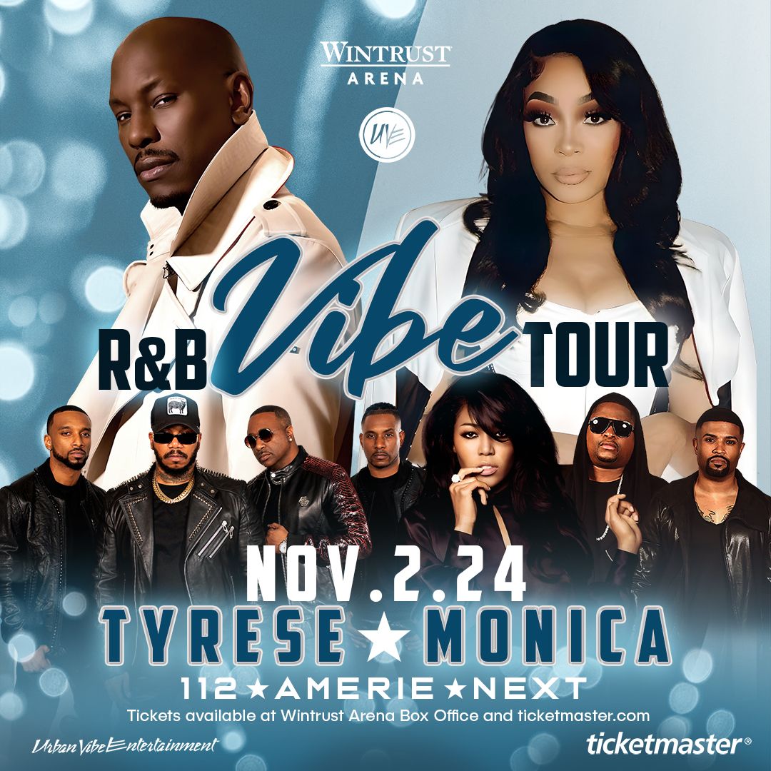 R&B Vibe Tour: Tyrese Gibson  Monica & 112