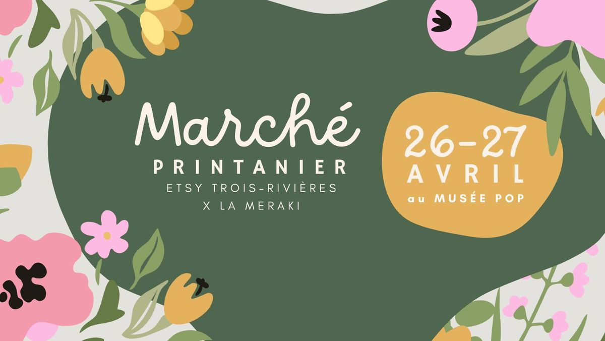 MARCH\u00c9 PRINTANIER ETSY TROIS-RIVIERES