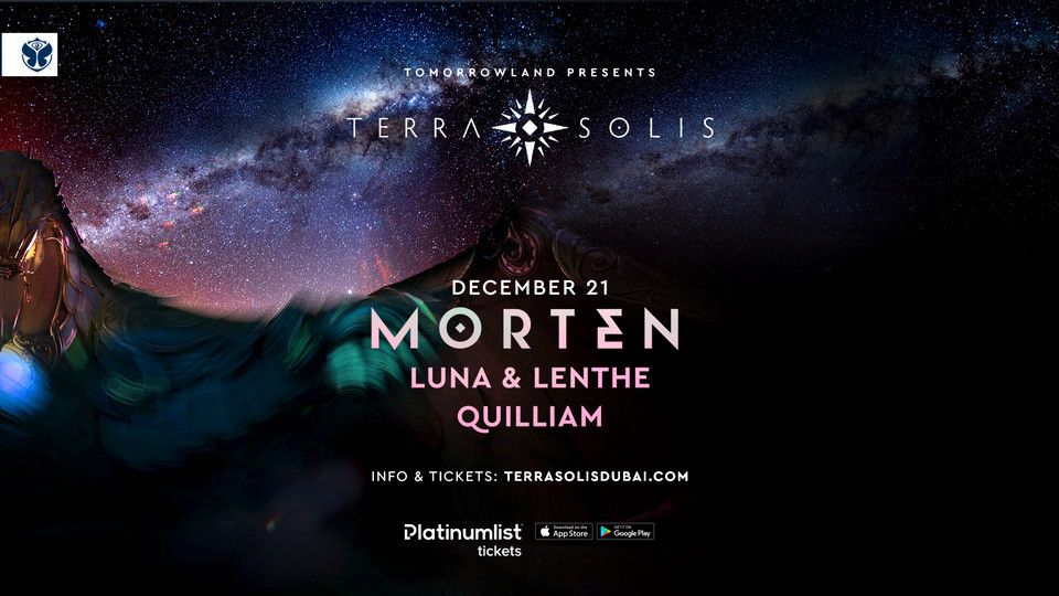 Tomorrowland presents Morten at Terra Solis in Dubai