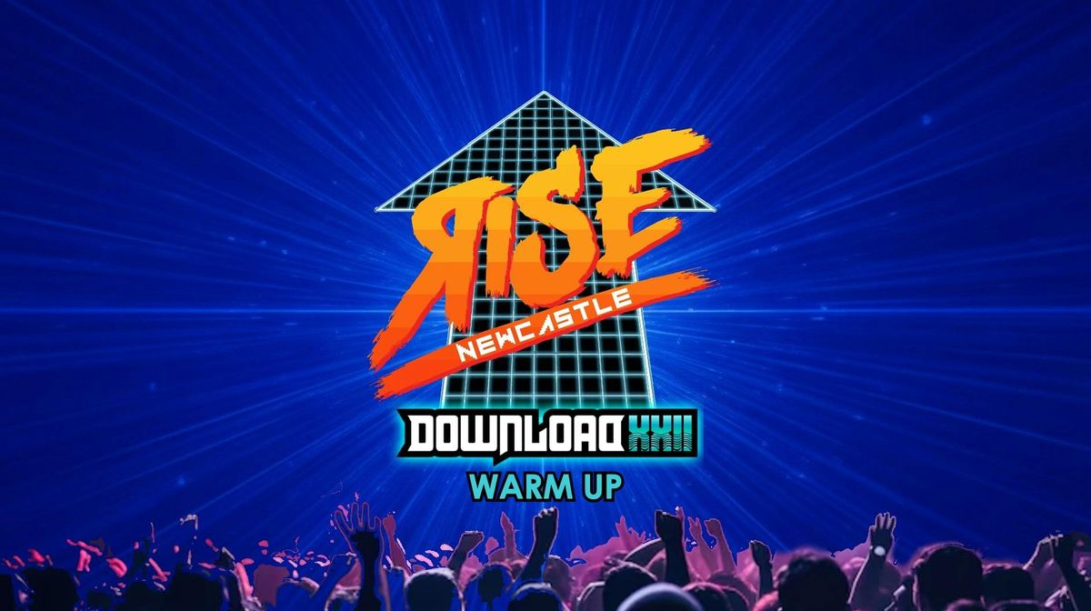 RISE: Download Warm Up