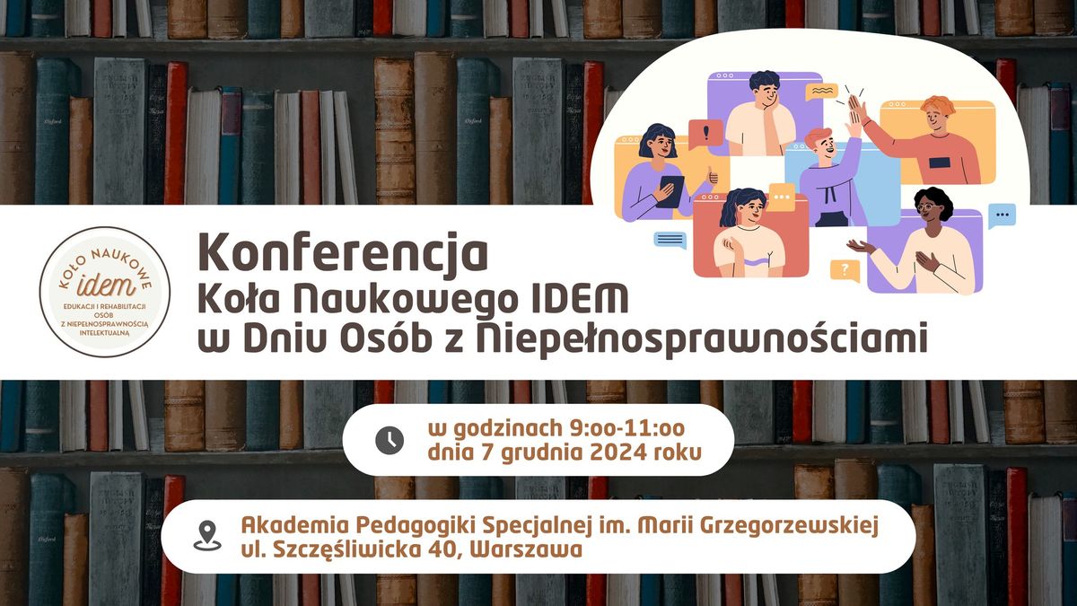 Konferencja Ko\u0142a Naukowego IDEM z okazji Dnia Os\u00f3b z Niepe\u0142nosprawno\u015bciami