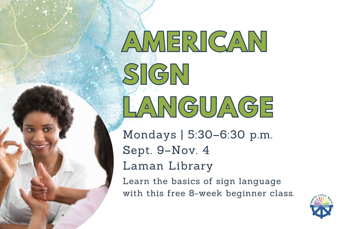 American Sign Language: Beginner Class