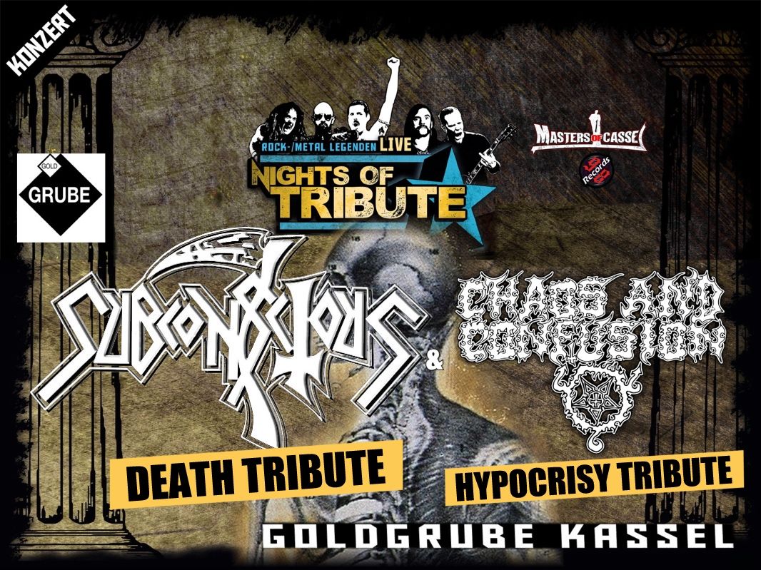 Nights of Tribute Vol. IV: SUBCONSCIOUS - DEATH TRIBUTE + CHAOS AND CONFUSION - HYPOCRISY TRIBUTE