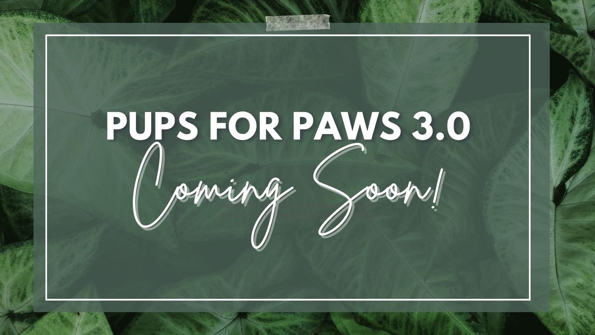 Pups For Paws 3.0