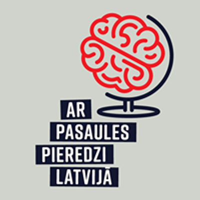 Ar pasaules pieredzi Latvij\u0101