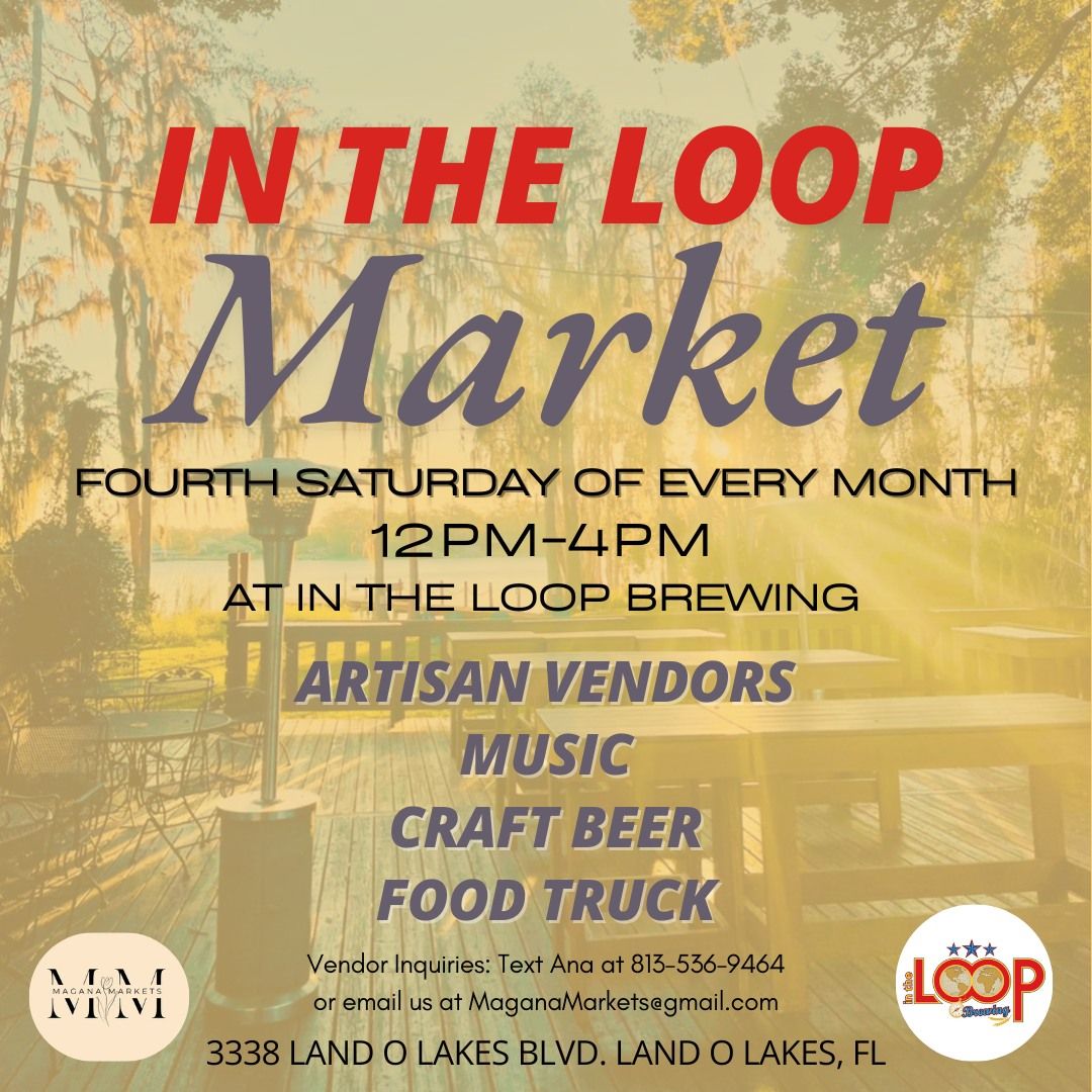 In The Loop Market - FOURTH SATURDAYS