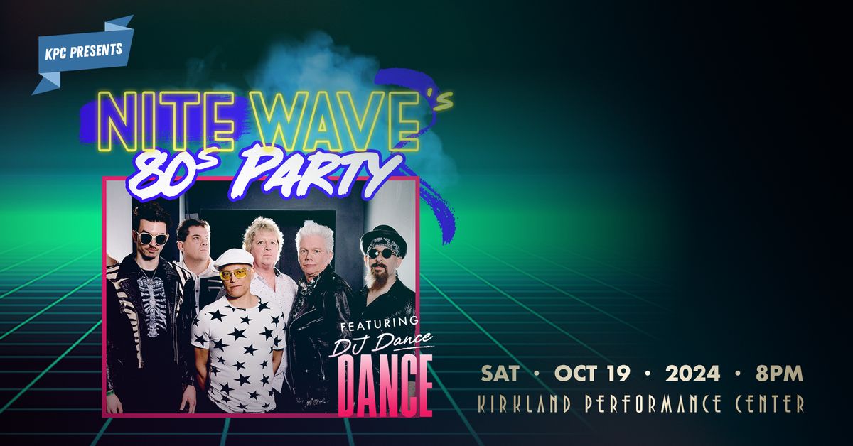 Nite Wave's 80's Party w\/ DJ Dance Dance!