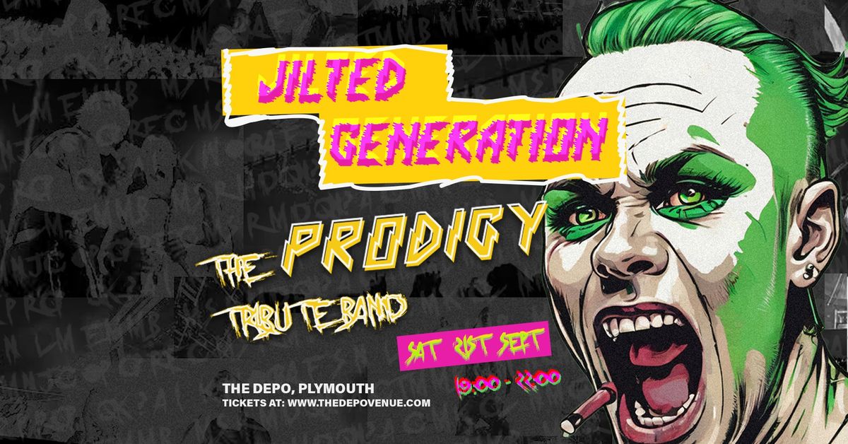 Jilted Generation [Prodigy Tribute Experience]