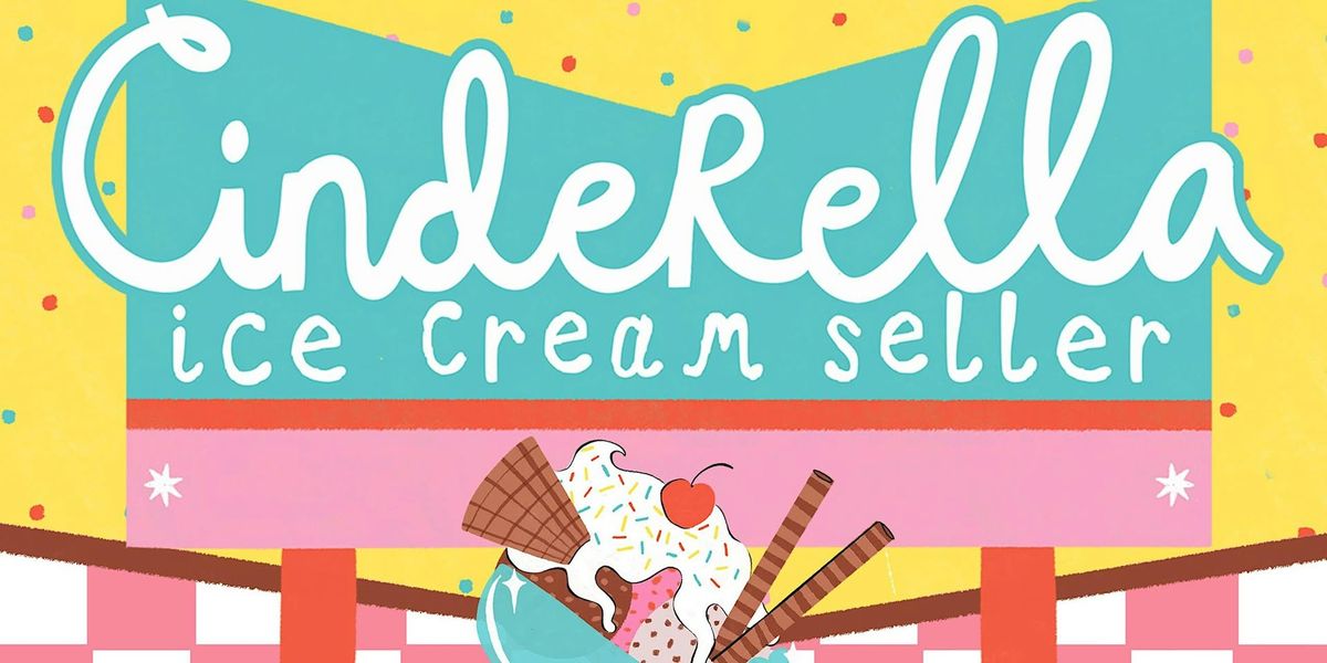 Family Theatre: Cinderella Ice Cream Seller at Worksop Library