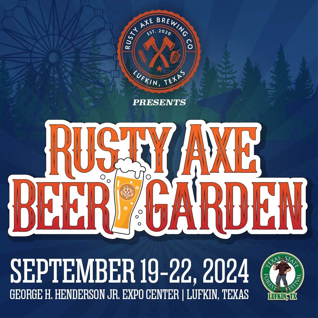 Rusty Axe Beer Garden at the 40th annual Texas State Forest Festival