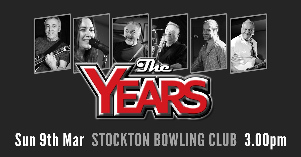 The Years at Stockton Bowling Club