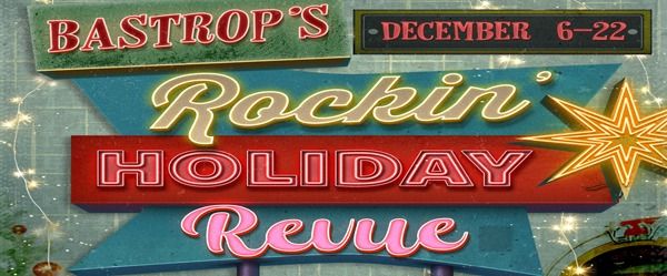 Bastrop\u2019s Rockin\u2019 Holiday Revue