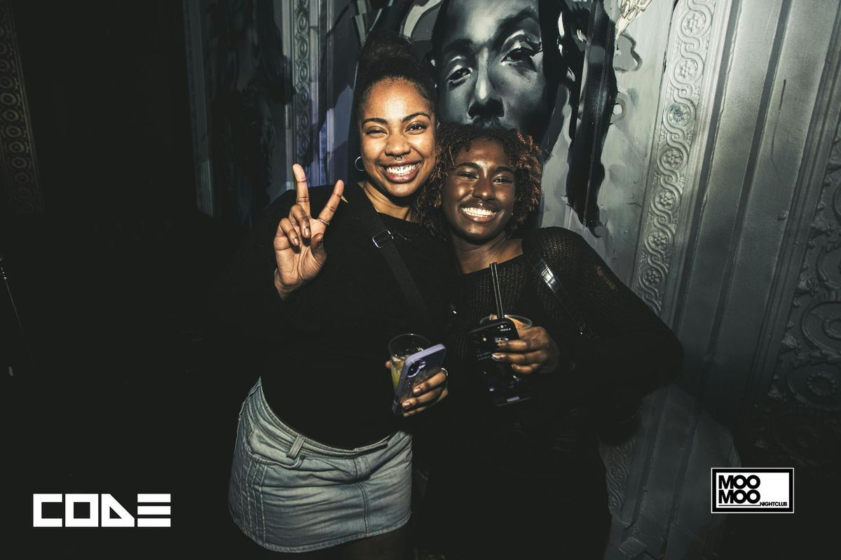 CODE Friday 5th September At MooMoo!