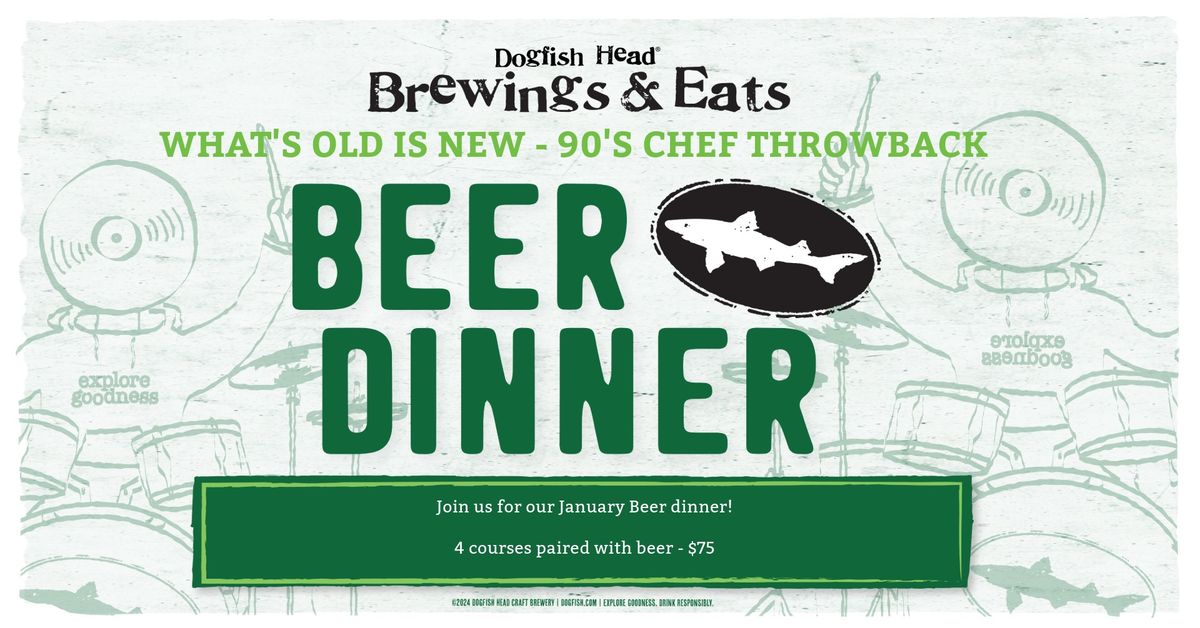 What's Old is New - 90s Chef Throwback Beer Dinner