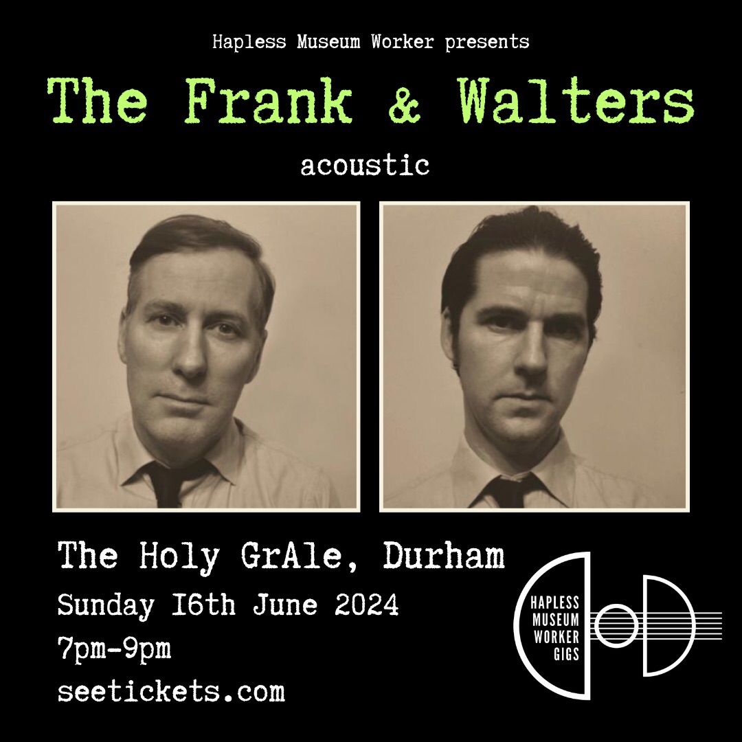 The Frank & Walters (acoustic) at The Holy GrAle