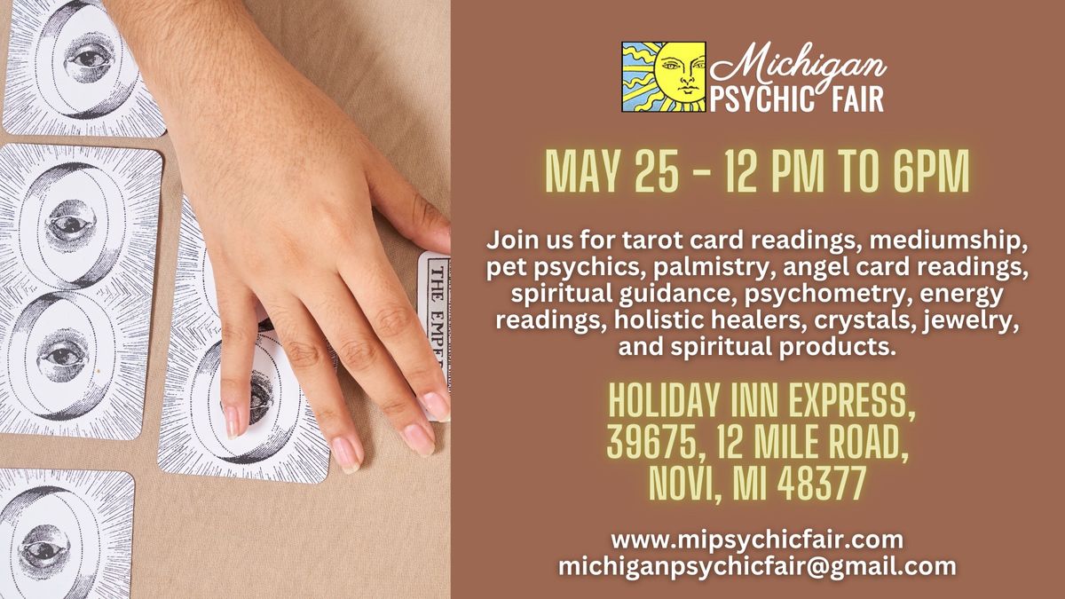 Michigan Psychic Fair May 25, 2025, Novi, MI