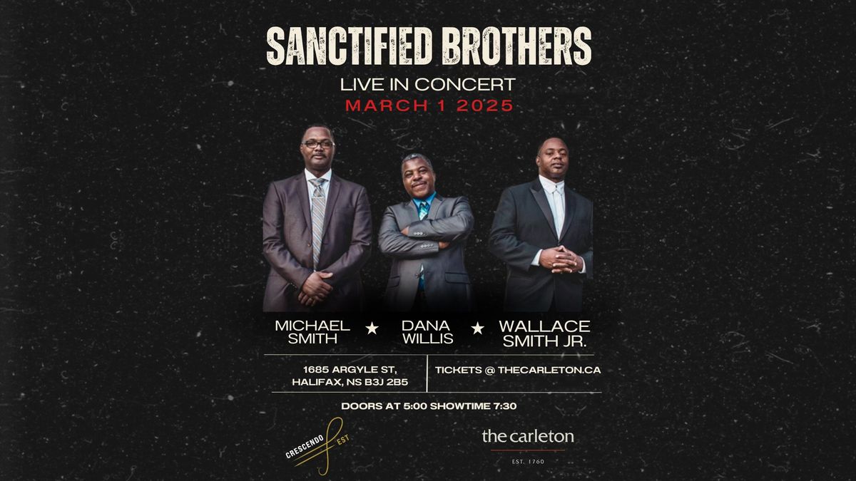 Sanctified Brothers Live at The Carleton