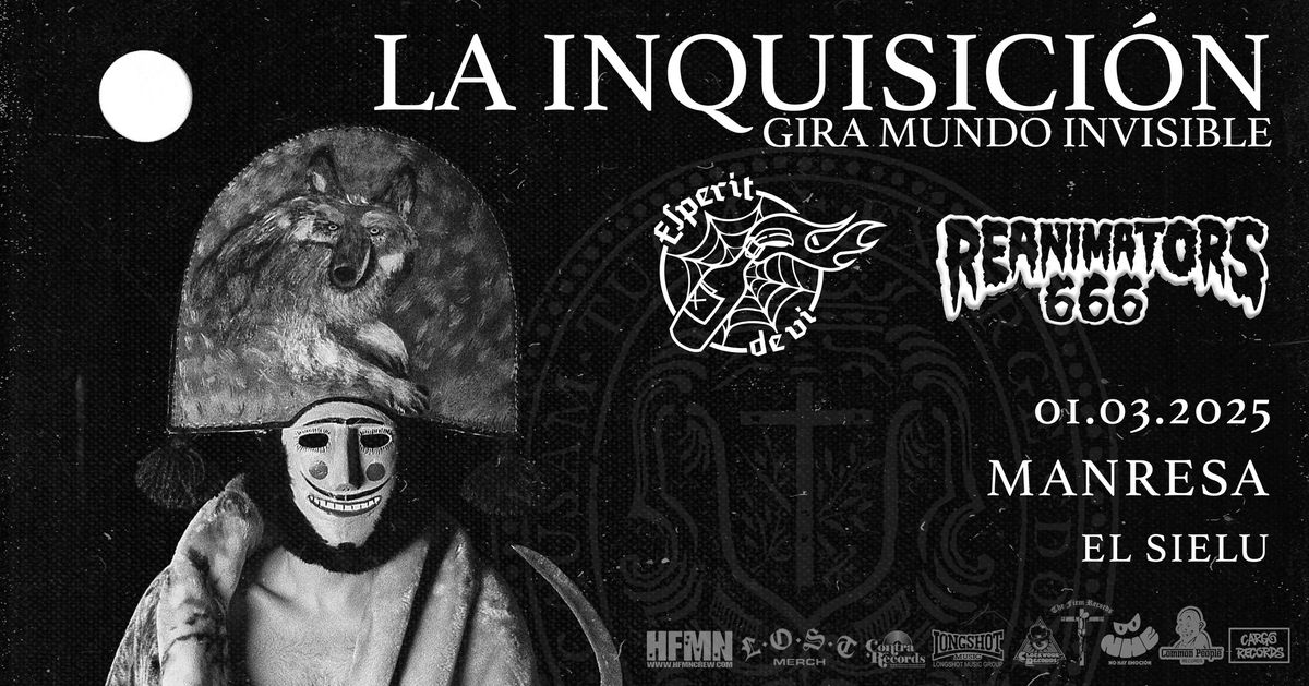 La Inquisici\u00f3n + Esperit de Vi + Re-Animators 666 (01\/03\/2025) MANRESA @ El Sielu