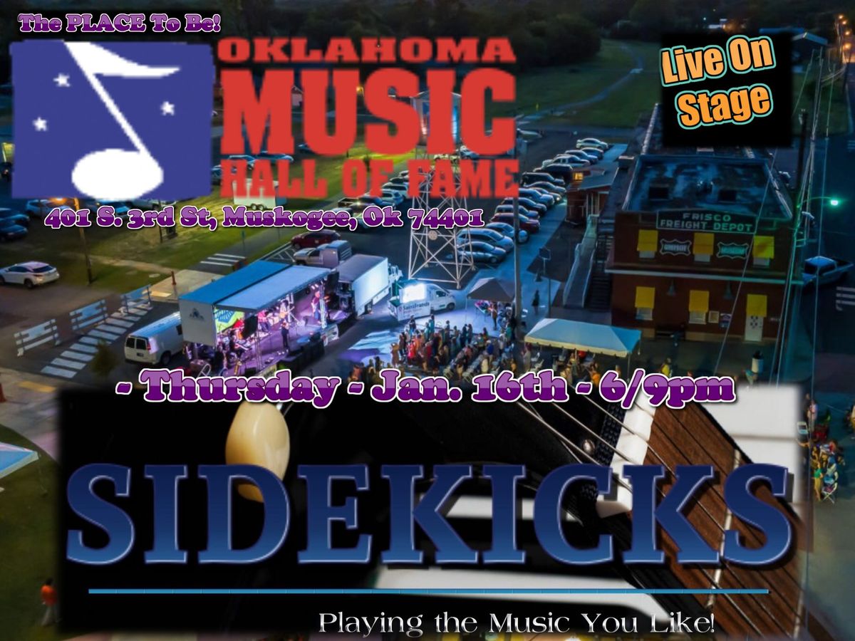 Oklahoma Music Hall of Fame Presents: "SIDEKICKS" - Thur. Jan 16th. 2025 - 6\/9pm 