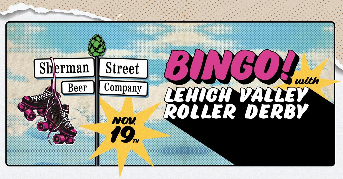 Bingo Fundraiser with Lehigh Valley Roller Derby - November 19 at 6:30PM