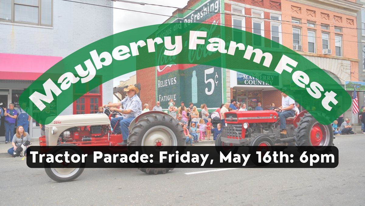 Mayberry Farm Fest Tractor Parade