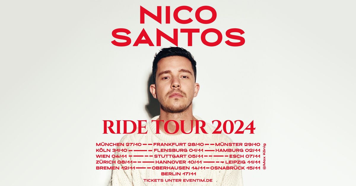 Nico Santos - RIDE TOUR 2024 | Z\u00fcrich