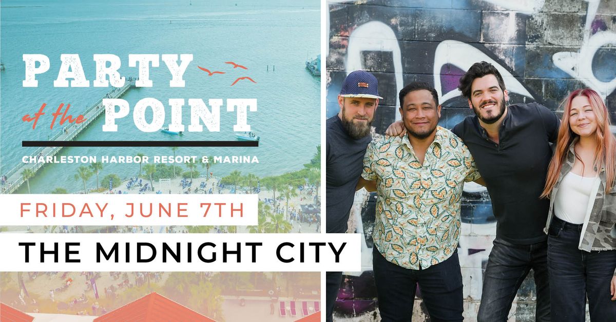 The Midnight City | Party at the Point