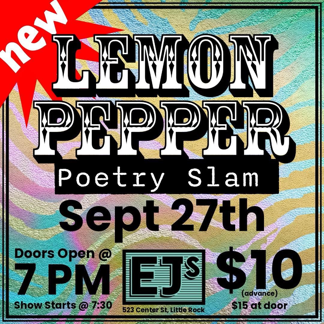 NEW! Lemon Pepper Poetry Slam