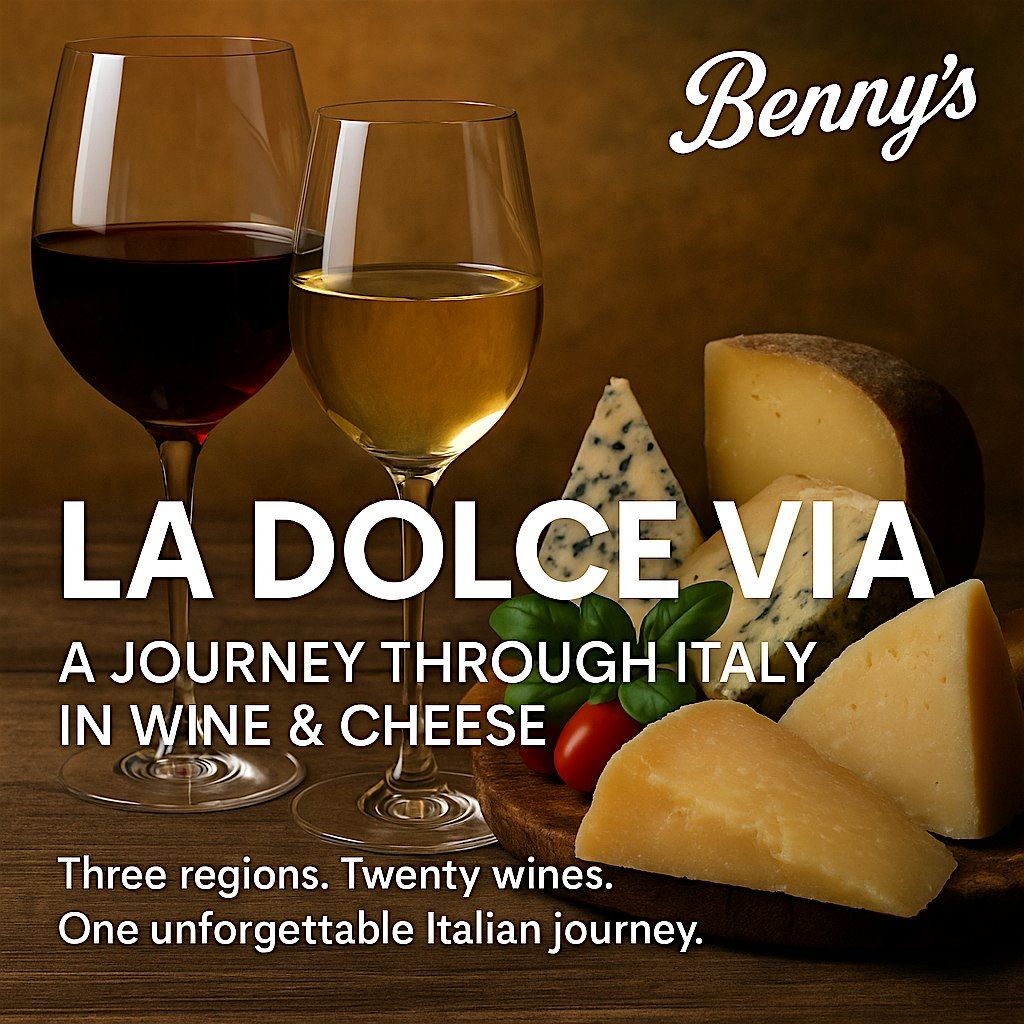 La Dolce Via: A Journey Through Italy in Wine and Cheese