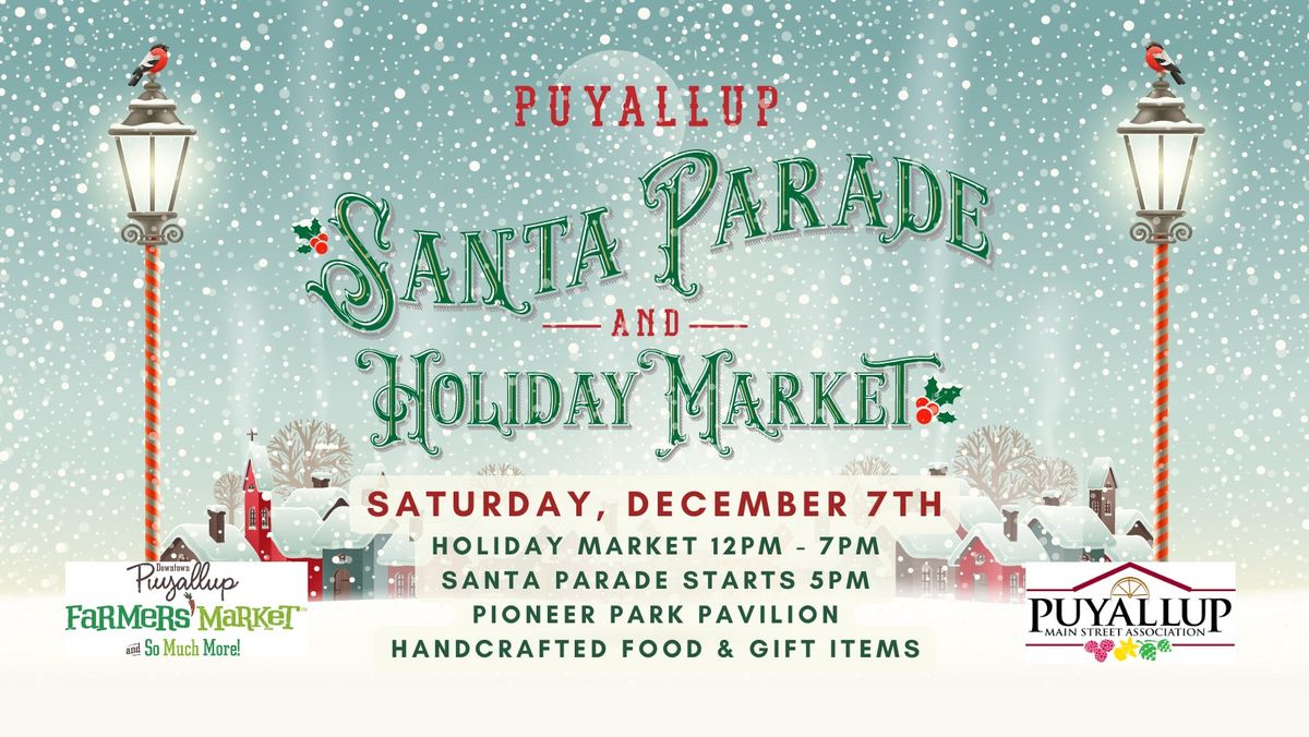 Puyallup Santa Parade & Holiday Market