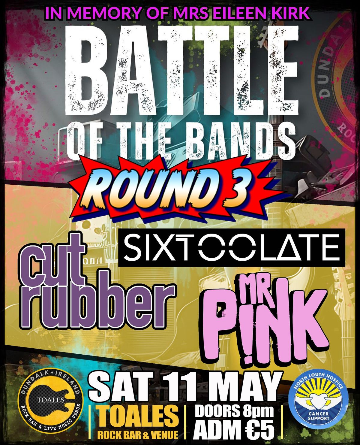 Toales' BATTLE of the BANDS - Heat THREE - 11 MAY - Doors 8pm - Adm \u20ac5