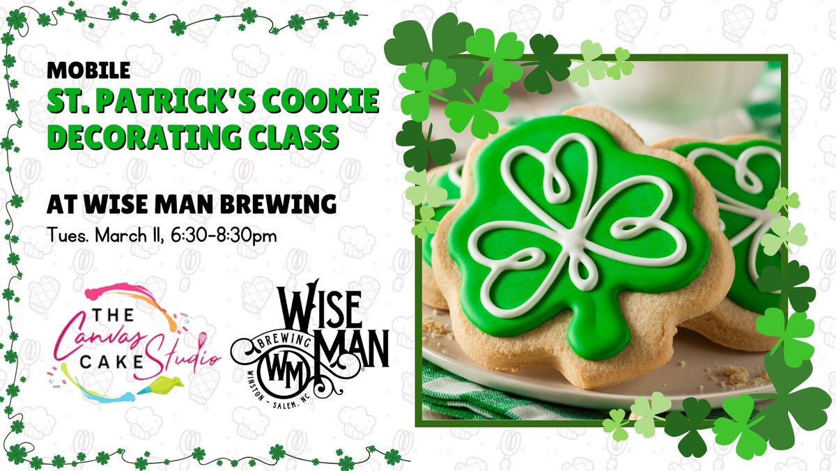 MOBILE St. Patrick's Day Cookie Decorating Class at Wise Man Brewing