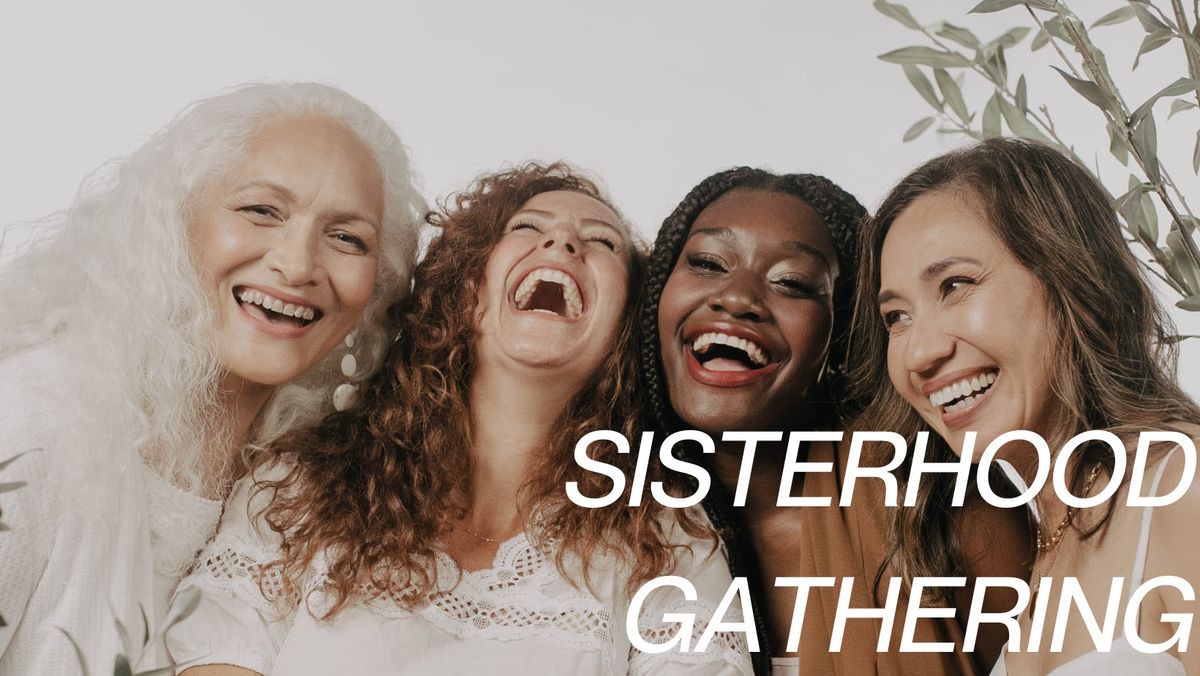 Sisterhood Gathering