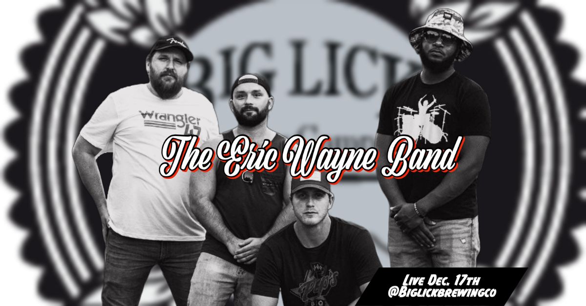 Live Music w\/ The Eric Wayne Band