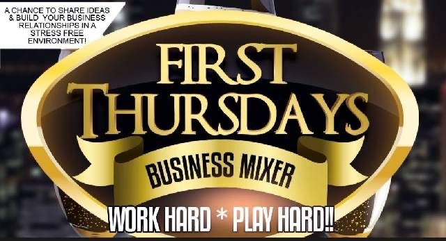 First Thursdays - Networking Mixer