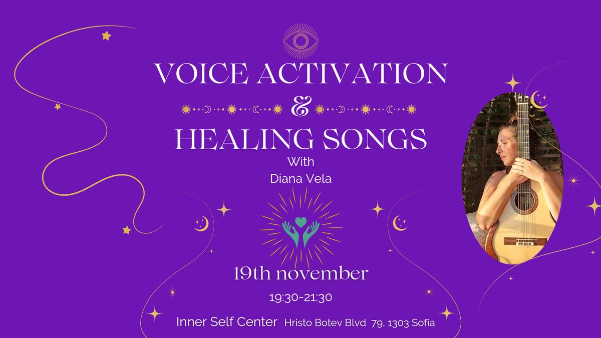 Voice Activation & Healing Songs with Diana Vela