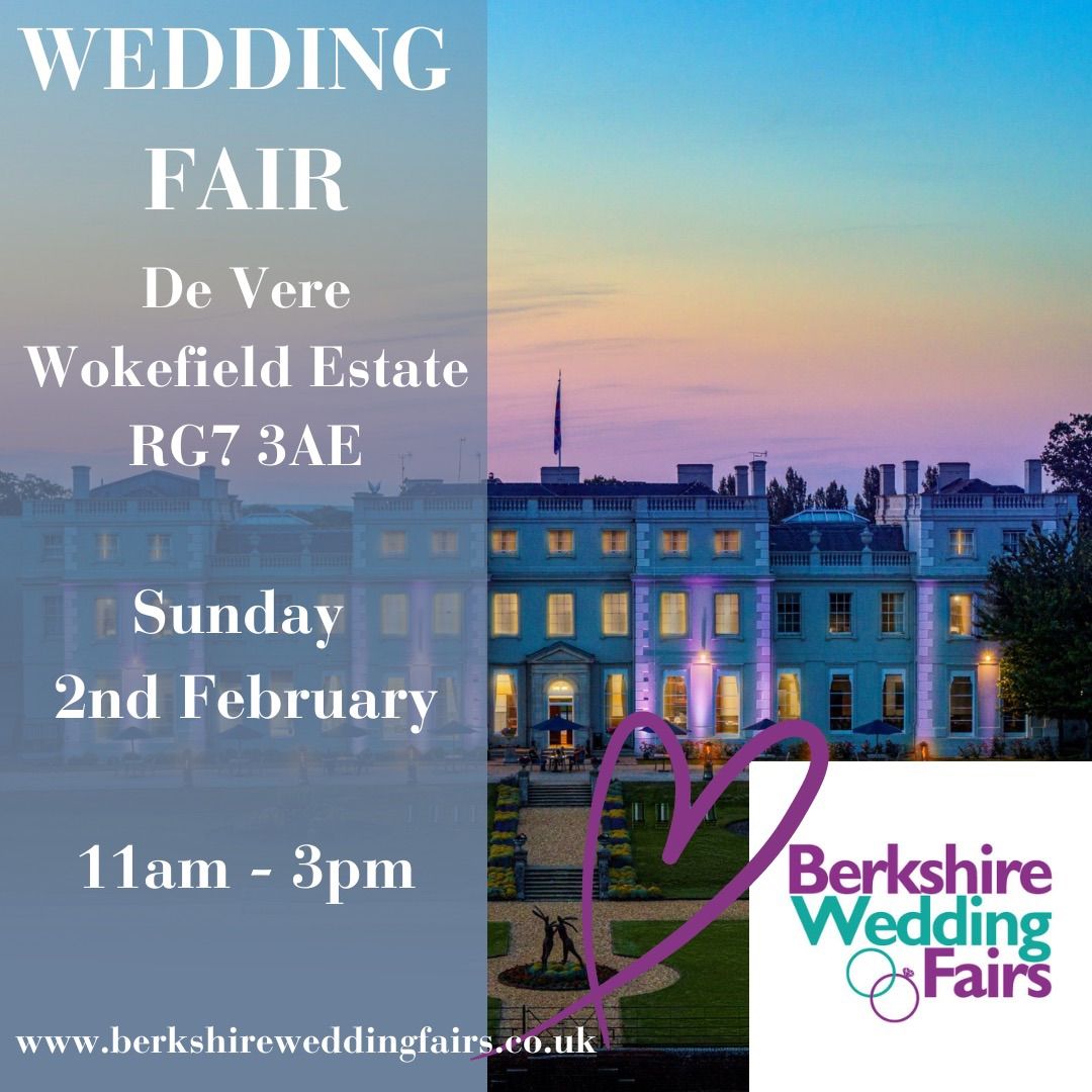 Berkshire Wedding Fairs - De Vere Wokefield Estate