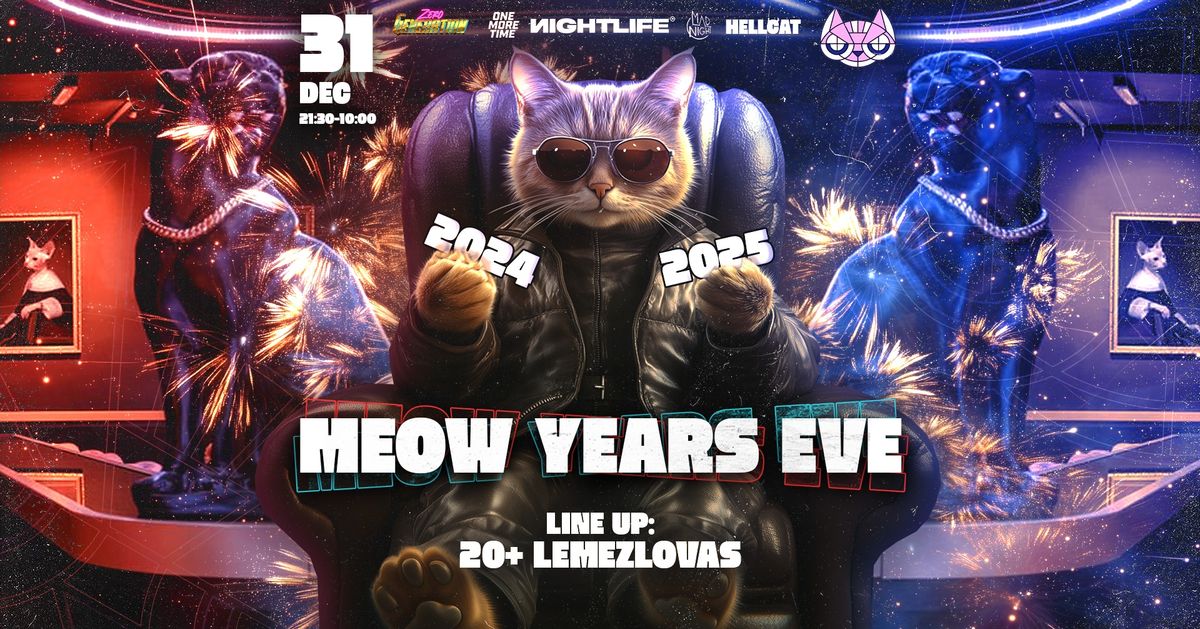 MEOW YEARS EVE \u2605 CAT 12.31. 