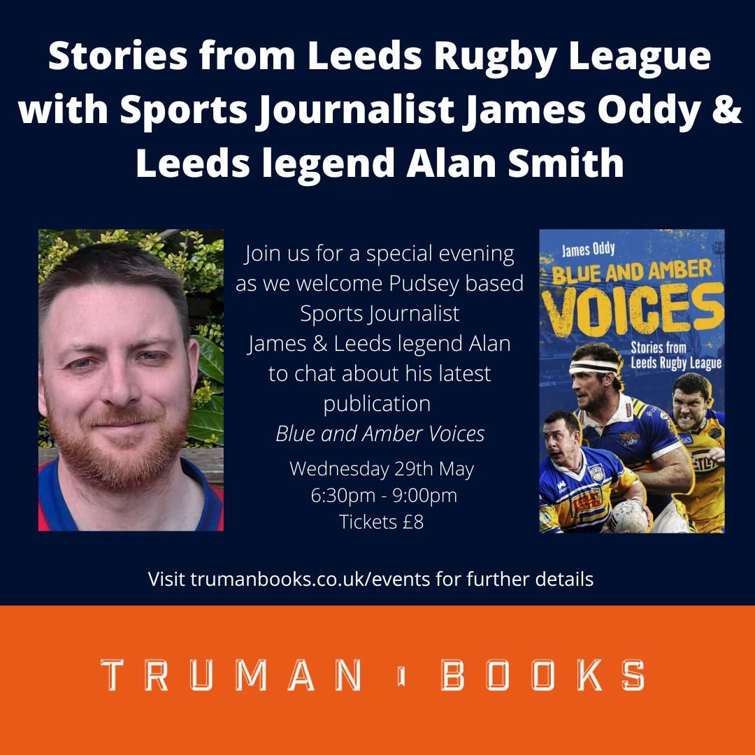 Stories from Leeds Rugby League, with Sports Journalist James Oddy