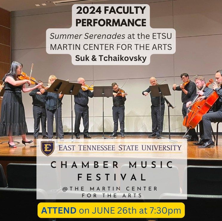 ETSU Chamber Music Festival Faculty Performance - Summer Serenades