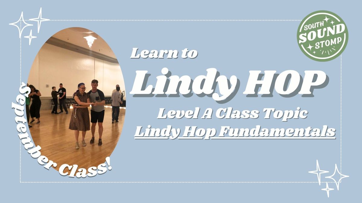 Lindy Hop Fundamentals: Level A - Learn to Swing Dance!